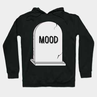 Mood Gravestone Hoodie